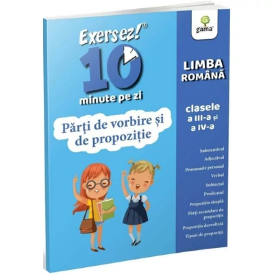 Parti de vorbire si de propozitie • clasele III-IV - Collective