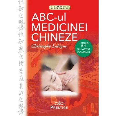 ABC-ul Medicinei Chineze - Christophe Labigne