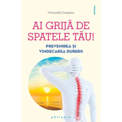 Ai grija de spatele tau! - Gwénaëlle Dargnies