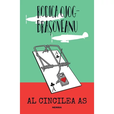 Al cincilea as - Rodica Ojog-Brasoveanu