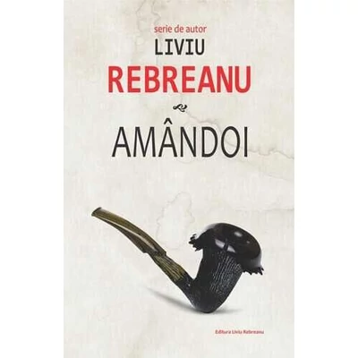 Amandoi - Liviu Rebreanu