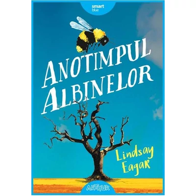 Anotimpul albinelor - Lindsay Eager