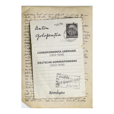 Corespondenta germana (1933-1936). Deutsche korrespondenz (1933-1936) - Anton Golopentia