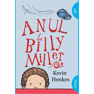 Anul lui Billy Miller - Kevin Henkes