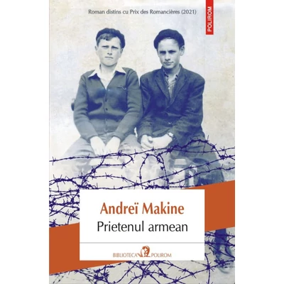Prietenul armean - Andreï Makine