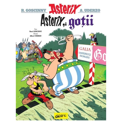 Asterix si gotii - René Goscinny, Albert Uderzo