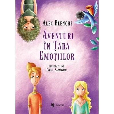 Aventuri in Tara Emotiilor - Alec Blenche