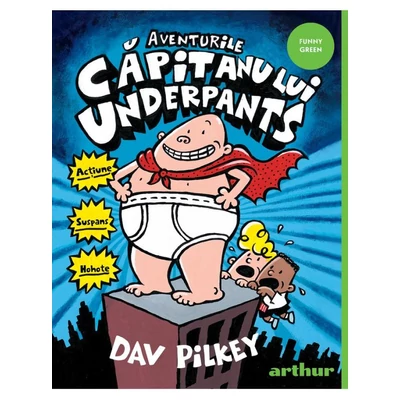 Aventurile Capitanului Underpants - Dav Pilkey