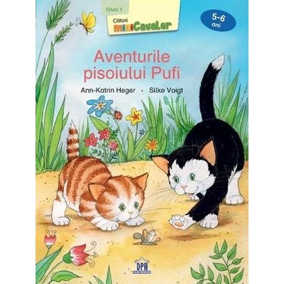 Aventurile pisoiului Pufi - Ann-Katrin Heger, Silke Voigt