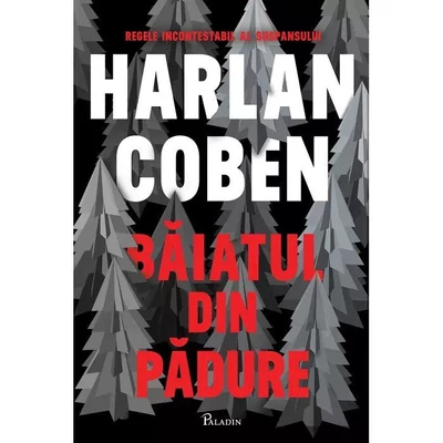 Baiatul din padure - Harlan Coben