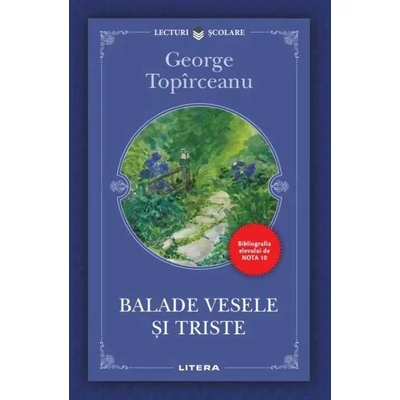 Balade vesele si triste - George Toparceanu