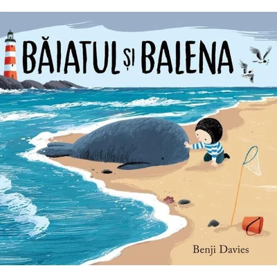 Baiatul si balena - Benji Davies