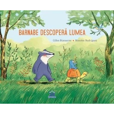 Barnabe descopera lumea - Gilles Bizouerne
