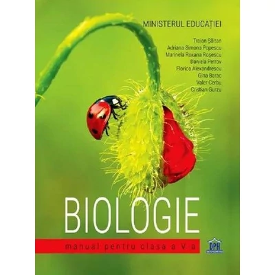 Biologie - Manual pentru clasa a V-a - Traian Saitan, Adriana Simona Popescu