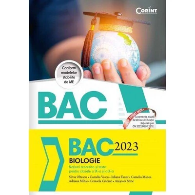 Bacalaureat 2023. Biologie. Notiuni teoretice si teste pentru clasele a IX-a si a X-a - Collective
