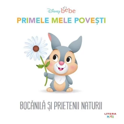 Disney Bebe. Primele mele povesti. Bocanila si prietenii naturii - Collective