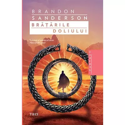 Bratarile doliului (seria Nascuti din ceata, partea a VI-a) - Brandon Sanderson