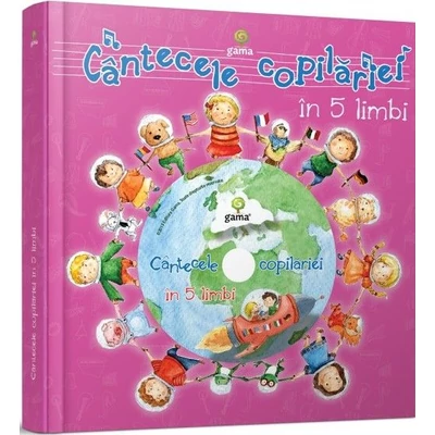 Cantecele copilariei in 5 limbi cu CD audio - Collective