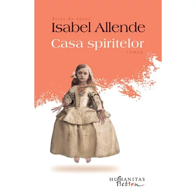 Casa spiritelor - Isabel Allende