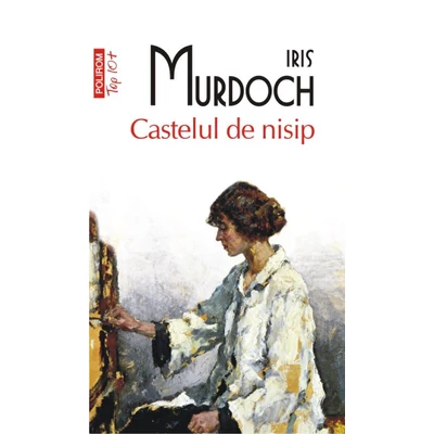 Castelul de nisip - Iris Murdoch