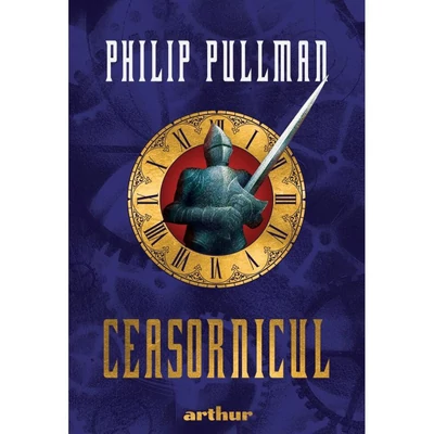 Ceasornicul - Philip Pullman