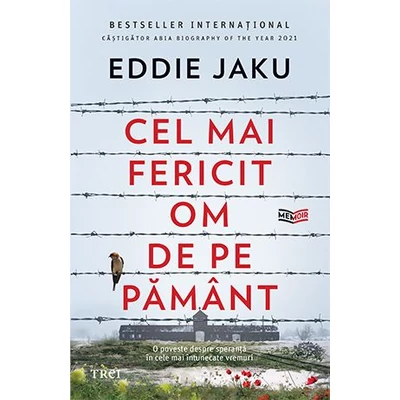 Cel mai fericit om de pe pamant - Eddie Jaku