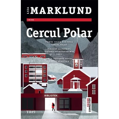 Cercul polar - Liza Marklund
