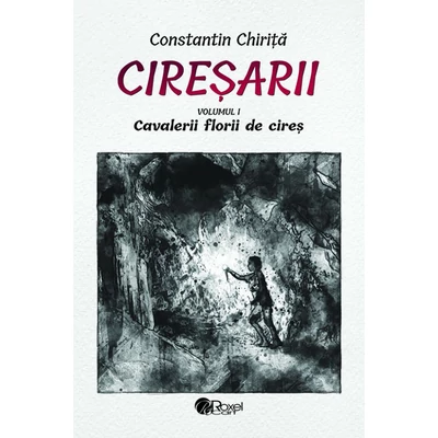 Ciresarii - Constantin Chirita