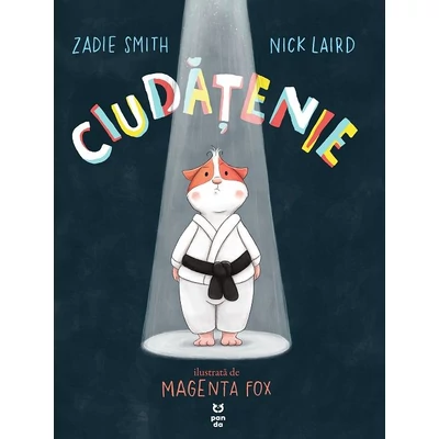 Ciudatenie - Zadie Smith, Nick Laird