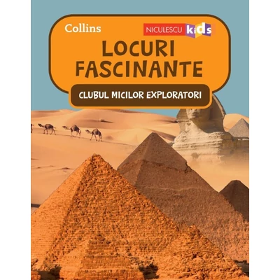 Clubul Micilor Exploratori: Locuri fascinante - Collective