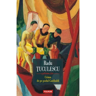 Crima de pe podul Garibaldi - Radu Tuculescu