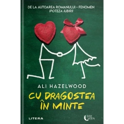 Cu dragostea in minte - Ali Hazelwood