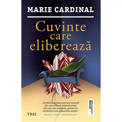 Cuvinte care elibereaza - Marie Cardinal
