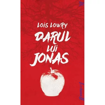 Darul lui Jonas - Lois Lowry