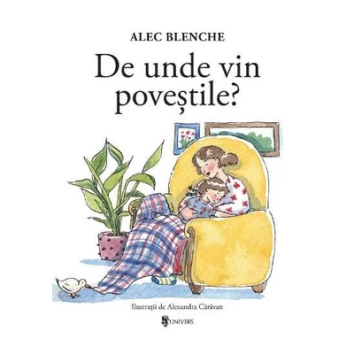 De unde vin povestile - Alec Blenche