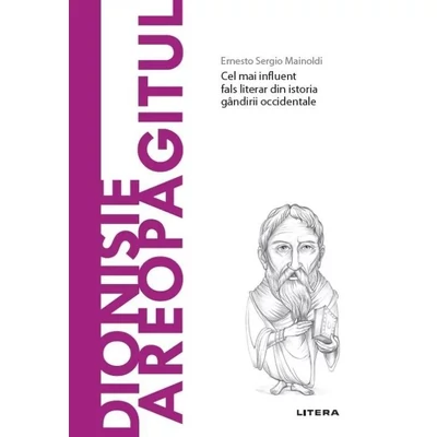 Descopera filosofia. Dionisie Areopagitul - Ernesto Sergio Mainoldi