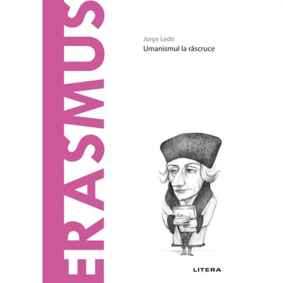 Descopera filosofia. Erasmus - Jorge Ledo