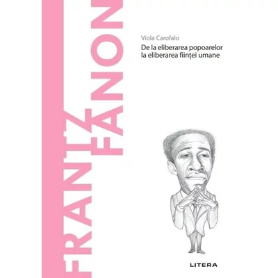 Descopera filosofia. Frantz Fanon - Viola Carofalo