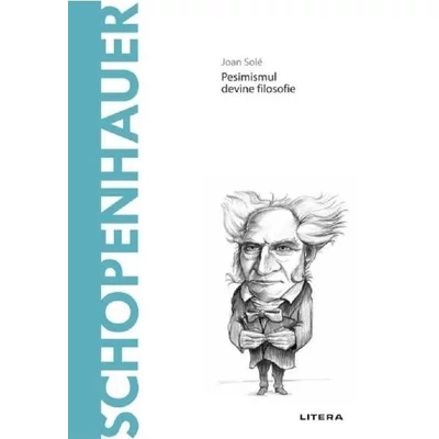 Descopera filosofia. Schopenhauer - Joan Sole