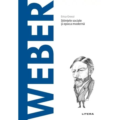 Descopera filosofia. Weber - Erica Grossi