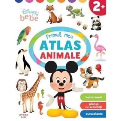 Disney Bebe. Primul meu atlas. Animale