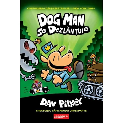 Dog Man se dezlantuie (Dog Man 2) - Dav Pilkey