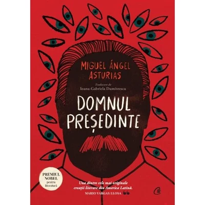 Domnul Presedinte - Miguel Ángel Asturias