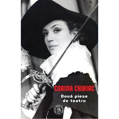 Doua piese de teatru - Corina Chiriac