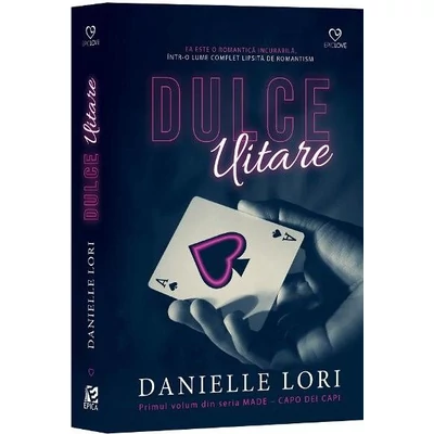 Dulce uitare Vol.1 Seria Made. Capo Dei Capi - Danielle Lori