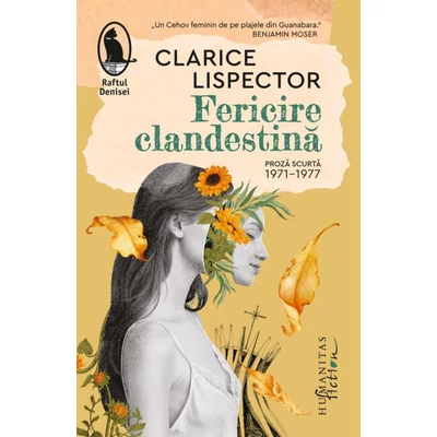 Fericire clandestina. Proza scurta 1971–1977 - Clarice Lispector