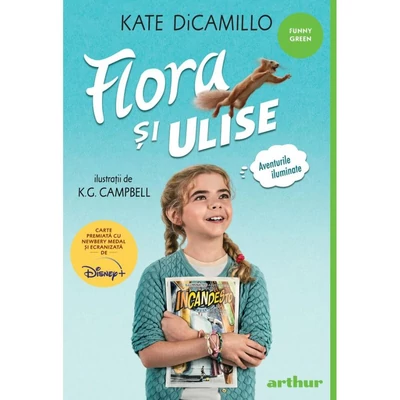 Flora si Ulise: Aventurile iluminate - Kate DiCamillo