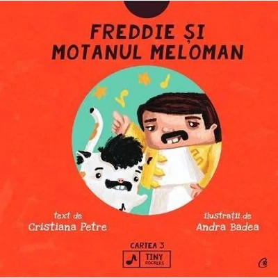 Freddie si motanul meloman - Cristiana Petre