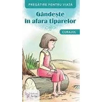 Gandeste in afara tiparelor. Curajul - Collective