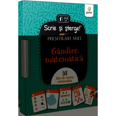 Gandire matematica. Pentru prescolari mici. Scrie si sterge - Collective